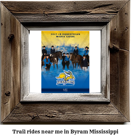 trail rides near me in Byram, Mississippi